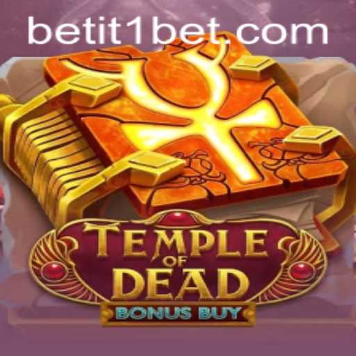 Exploring the Exciting World of Temple of Dead Bonus Buy: A Game Review